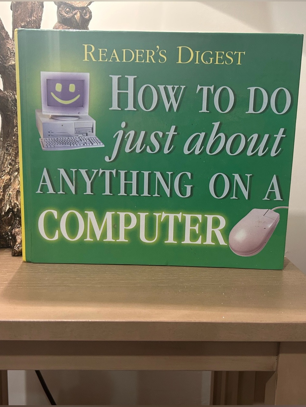 Reader's Digest "How to Do Just About Anything on a Computer"